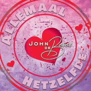 John de Bever - Allemaal Hetzelfde