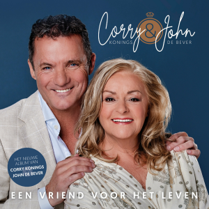 Corry Konings & John de Bever – Een Vriend Voor Het Leven (album)