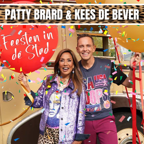 Patty Brard & Kees de Bever - Feesten In De Stad